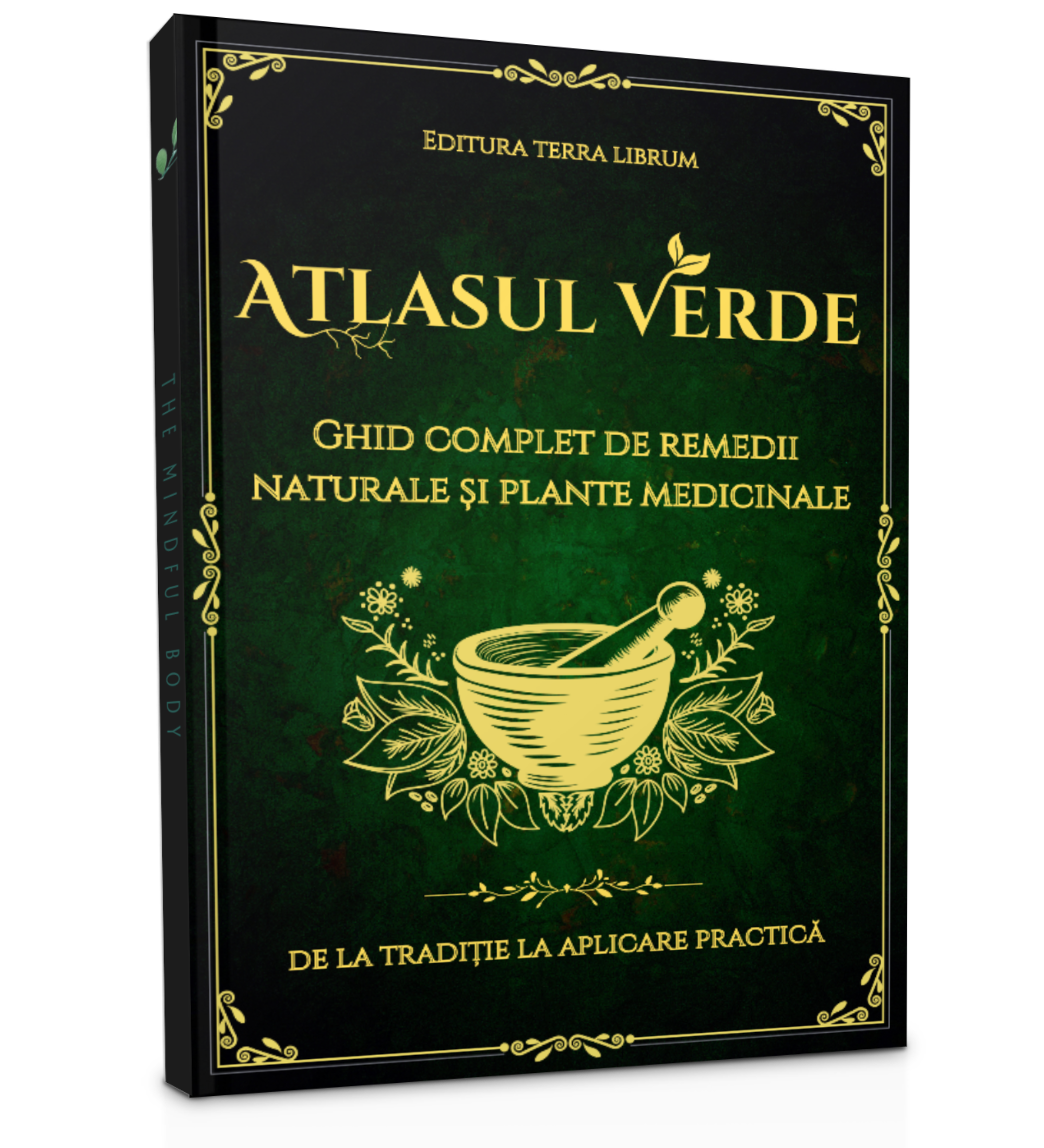 Atlasul Verde – Ghid complet de remedii naturale